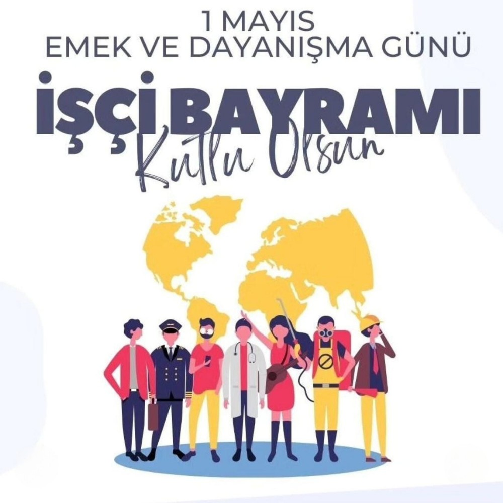 1 Mayıs Emek Ve Dayanışma Günü: Geçmişten Günümüze Bir Bakış 1 Mayıs Emek Ve Dayanışma Günü: Geçmişten Günümüze Bir Bakış