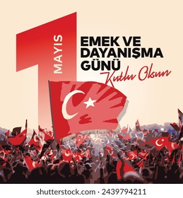 1 Mayıs Emek Ve Dayanışma Günü Kutlamaları Ve Eylemleri 1 Mayıs Emek Ve Dayanışma Günü Kutlamaları Ve Eylemleri