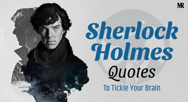 10 Iconic Sherlock Holmes Quotes: A Definitive Ranking 10 Iconic Sherlock Holmes Quotes: A Definitive Ranking