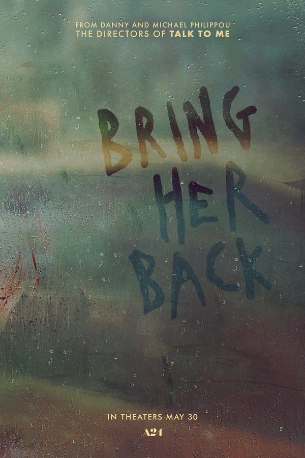 Bring Her Back: A 2025 Horror Movie That Will Leave You Squirming Bring Her Back: A 2025 Horror Movie That Will Leave You Squirming