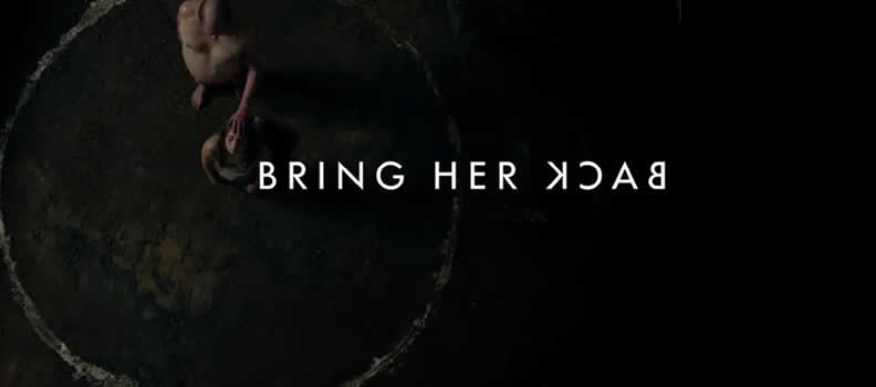 Bring Her Back: A24 Horror Trailer And Release Date Bring Her Back: A24 Horror Trailer And Release Date