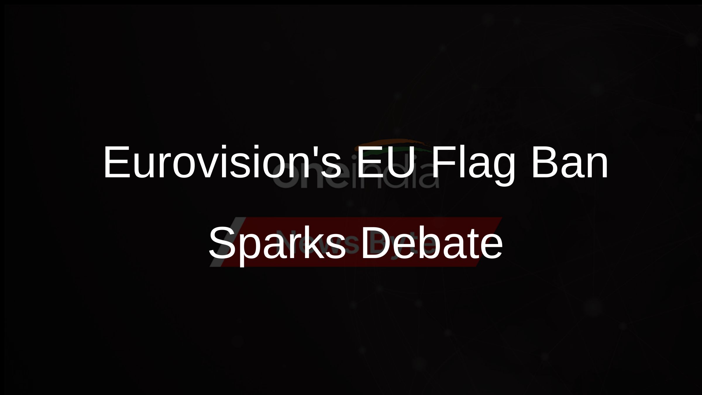 Eurovision Faces Backlash Over Pride Flag Restrictions Eurovision Faces Backlash Over Pride Flag Restrictions