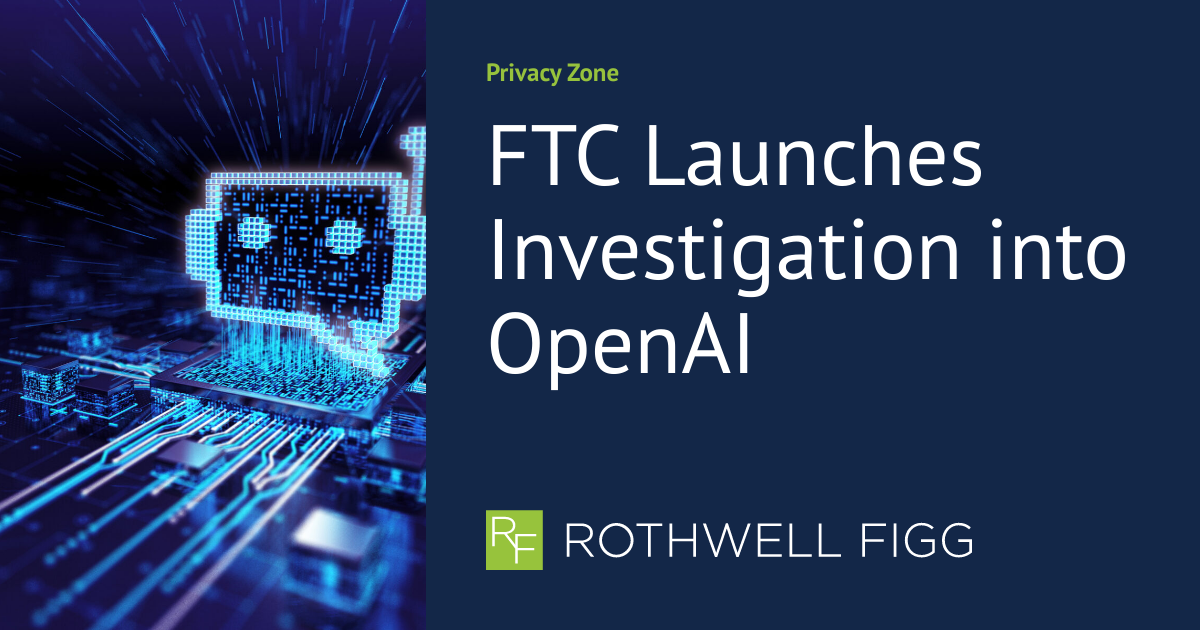 OpenAI Facing FTC Investigation: Analyzing The Potential Consequences OpenAI Facing FTC Investigation: Analyzing The Potential Consequences