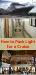 Packing Light For A Cruise: What To Omit Packing Light For A Cruise: What To Omit