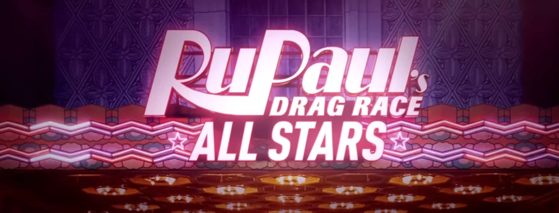 RuPaul's Drag Race All Stars 10: Cast Announced, Details Revealed RuPaul's Drag Race All Stars 10: Cast Announced, Details Revealed