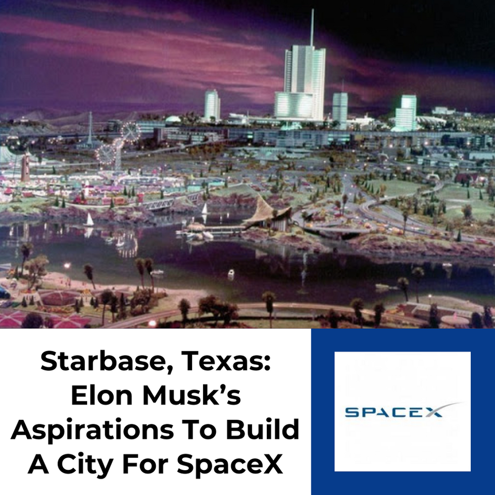 Starbase, Texas: SpaceX's Official City Status Starbase, Texas: SpaceX's Official City Status