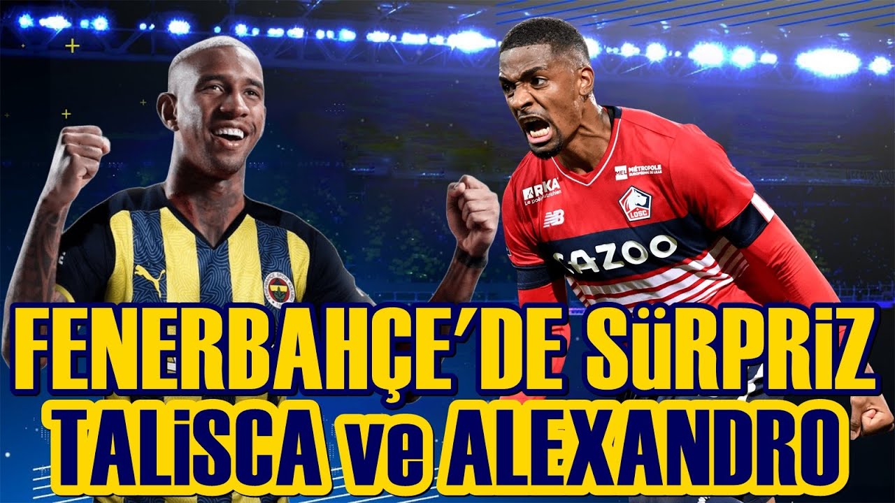 Talisca-Fenerbahçe Tartışmasının Tadic Transferine Etkisi Talisca-Fenerbahçe Tartışmasının Tadic Transferine Etkisi