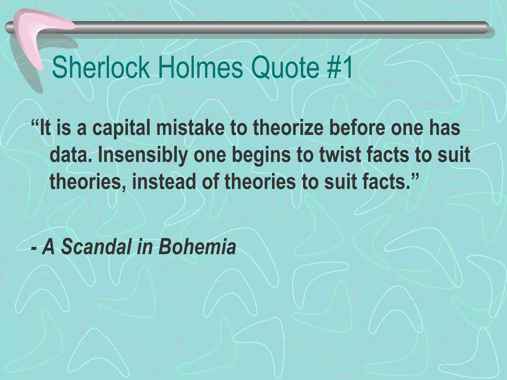 The 10 Most Memorable Sherlock Holmes Quotes The 10 Most Memorable Sherlock Holmes Quotes