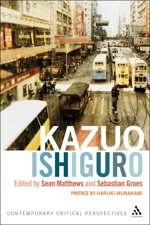 The Role Of Memory In Kazuo Ishiguro's Fiction: A Critical Analysis The Role Of Memory In Kazuo Ishiguro's Fiction: A Critical Analysis