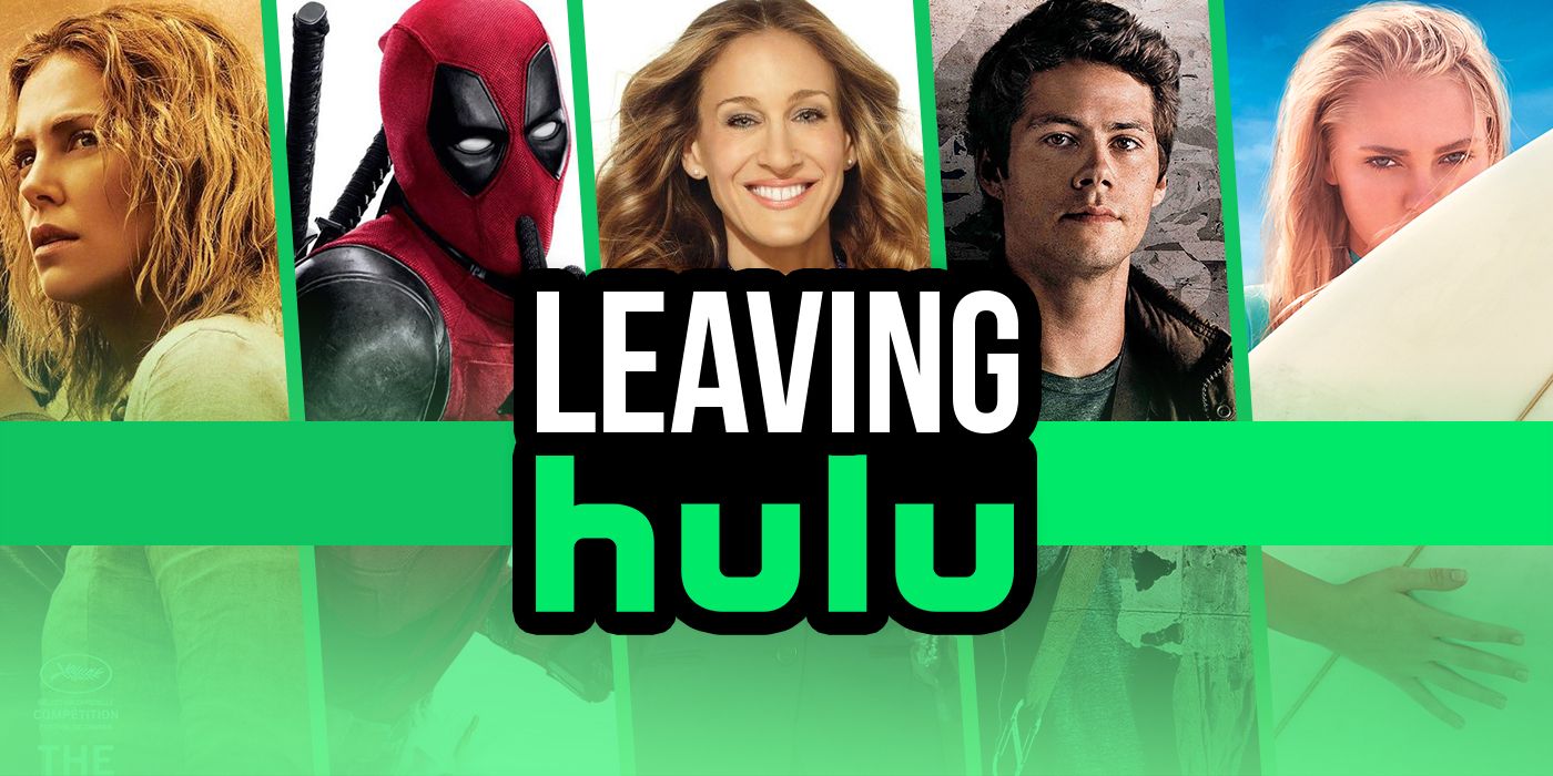 What's Leaving Hulu This Month? A Full List Of Departing Films What's Leaving Hulu This Month? A Full List Of Departing Films